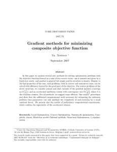 Gradient methods for minimizing composite objective function Yu. Nesterov September 2007