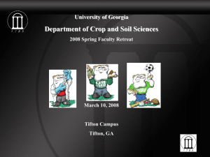 Department of Crop and Soil Sciences University of Georgia March 10, 2008