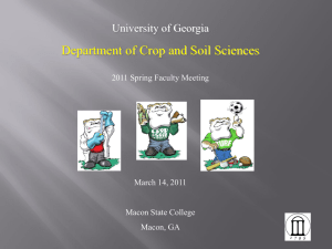 Department of Crop and Soil Sciences University of Georgia March 14, 2011