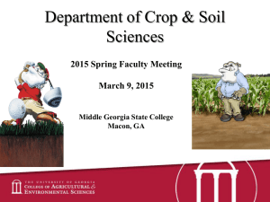 Department of Crop &amp; Soil Sciences 2015 Spring Faculty Meeting March 9, 2015