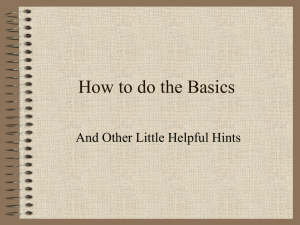 How to do the Basics And Other Little Helpful Hints