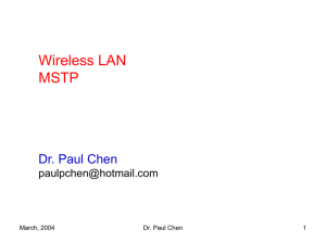 Wireless LAN MSTP Dr. Paul Chen