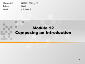 Module 12 Composing an Introduction Matakuliah : G1222, Writing IV