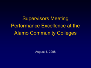 Supervisors Meeting Performance Excellence at the Alamo Community Colleges August 4, 2008