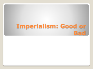 Imperialism: Good or Bad