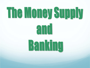Money Supply and Banking