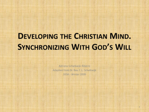 Developing a Christian Mind: Integration, by Rev. F.L Schalkwijk (adpated by Adriana Schalkwijk RIbeiro)