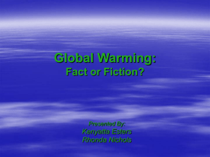 Global warming: fact of fiction?