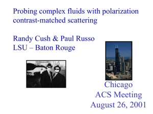 Chicago ACS Meeting--Symposium on Scattering, Chicago August 26-30, 2001
