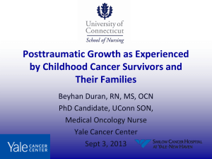 Posttraumatic Growth as Experienced by Childhood Cancer Survivors and Their Families