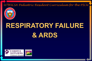 Respiratory Failure and ARDS
