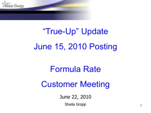 Presentation (Gropp): True-Up Cust Mtg Updated:2010-06-22 01:14 CS