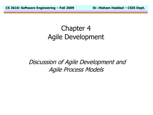 Chapter 4 Agile Development Discussion of Agile Development and Agile Process Models