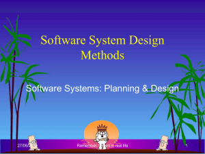 Software System Design Methods Software Systems: Planning &amp; Design 27/06/2016