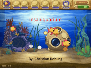 Insaniquarium By: Christian Rohling