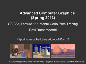 Advanced Computer Graphics (Spring 2013) Ravi Ramamoorthi