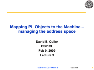 – Mapping PL Objects to the Machine managing the address space