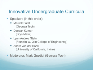 Innovative Undergraduate Curricula  Speakers (in this order):