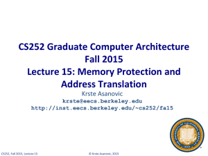 CS252 Graduate Computer Architecture Fall 2015 Lecture 15: Memory Protection and Address Translation