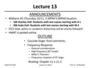 Lecture 13 ANNOUNCEMENTS • Midterm #1 (Thursday 10/11, 3:30PM-5:00PM) location: