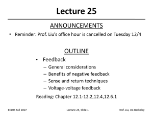 Lecture 25 ANNOUNCEMENTS OUTLINE Feedback