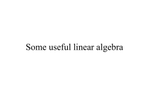 Some useful linear algebra