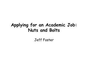 Applying for an Academic Job: Nuts and Bolts Jeff Foster