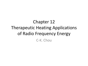 Chapter 12 Therapeutic Heating Applications of Radio Frequency Energy C-K. Chou
