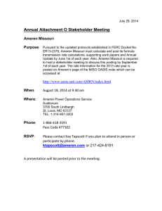Annual Attachment O Stakeholder Meeting  Ameren Missouri Purpose