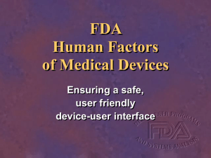 FDA Human Factors of Medical Devices Ensuring a safe,