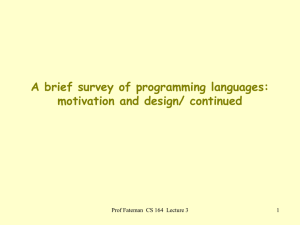 A brief survey of programming languages: motivation and design/ continued 1