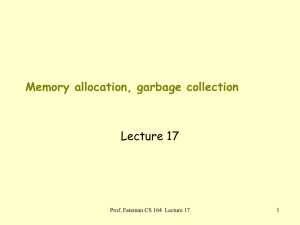 Memory allocation, garbage collection Lecture 17 1