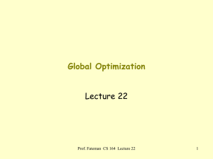 Global Optimization Lecture 22 Prof. Fateman  CS 164  Lecture 22 1
