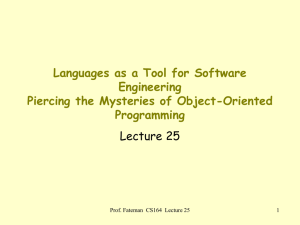 Languages as a Tool for Software Engineering Piercing the Mysteries of Object-Oriented Programming