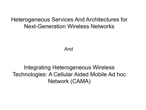 Heterogeneous Services And Architectures for Next-Generation Wireless Networks Integrating Heterogeneous Wireless