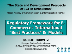 Regulatory Framework for E- Commerce:  International “Best Practices” &amp;  Models