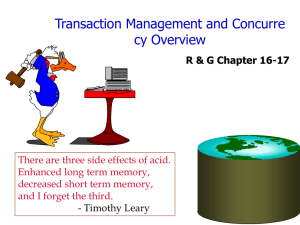 Transaction Management and Concurre cy Overview
