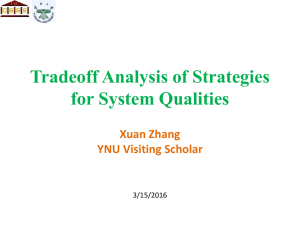 Tradeoff Analysis of Strategies for System Qualities