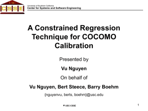 A Constrained Regression Technique for COCOMO Calibration Presented by