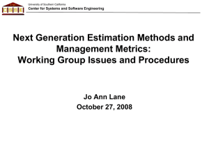 Next Generation Estimation Methods and Management Metrics: Working Group Issues and Procedures