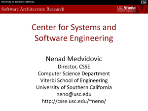 Center for Systems and Software Engineering Nenad Medvidovic