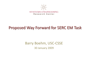 Proposed Way Forward for SERC EM Task Barry Boehm, USC-CSSE