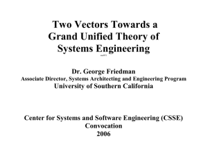 Two Vectors Towards a Grand Unified Theory of Systems Engineering