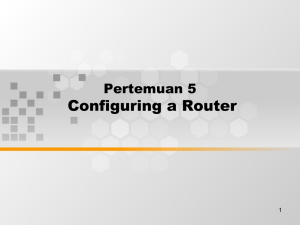 Configuring a Router Pertemuan 5 1