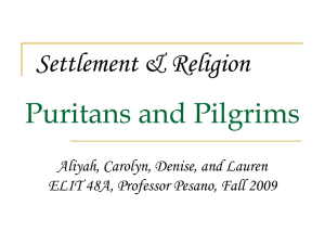 Historical/Cultural Context for Puritans and Pilgrims