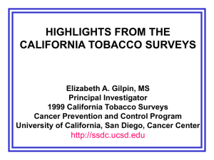Highlights From the California Tobacco Surveys
