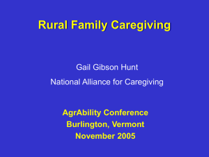 Rural Family Caregiving VT 2005 gail hunt1.ppt