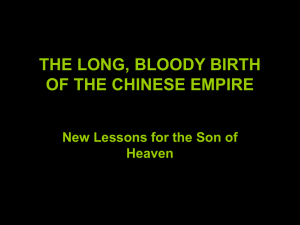 THE LONG, BLOODY BIRTH OF THE CHINESE EMPIRE Heaven