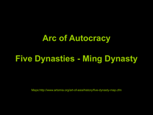 Arc of Autocracy Five Dynasties - Ming Dynasty Maps: