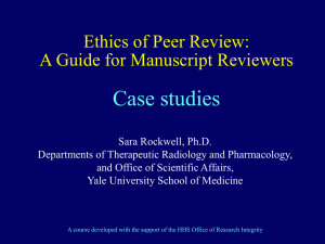 Ethical Issues in Peer Review - Case Studies